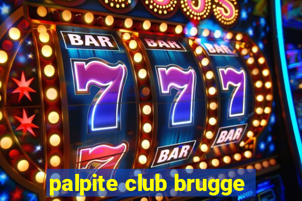 palpite club brugge